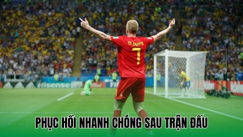 Cách đá bóng không mệt: Bí quyết giữ thể lực dồi dào trên sân 4 Phục hồi nhanh sau trận đấu