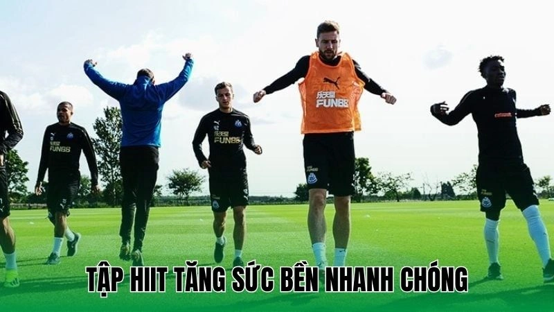 Cách Tập Sức Bền Khi Đá Bóng Hiệu Quả, Dễ Thực Hiện 3 Tập HIIT tăng sức bền nhanh chóng
