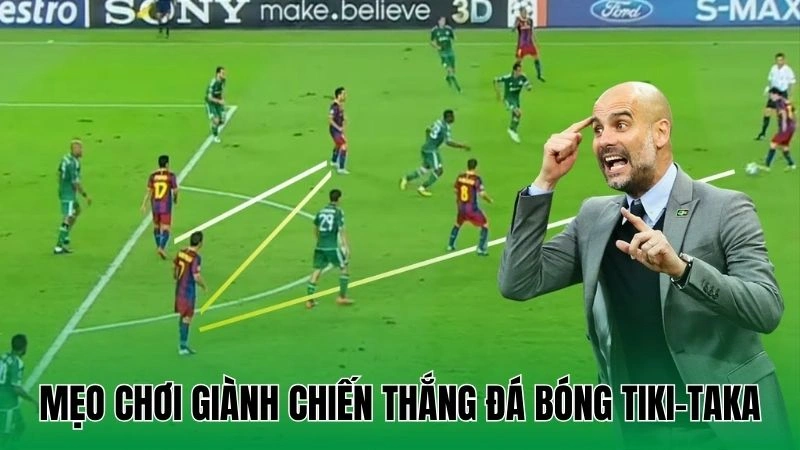 Hướng Dẫn Đá Bóng Kiểu Tiki-taka Cho Người Chơi Mới 4 Mẹo chơi giành chiến thắng đá bóng tiki-taka
