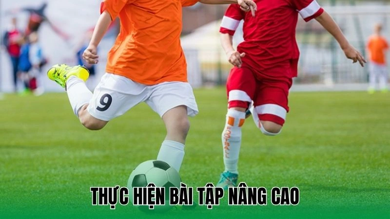 Thực hiện bài tập nâng cao